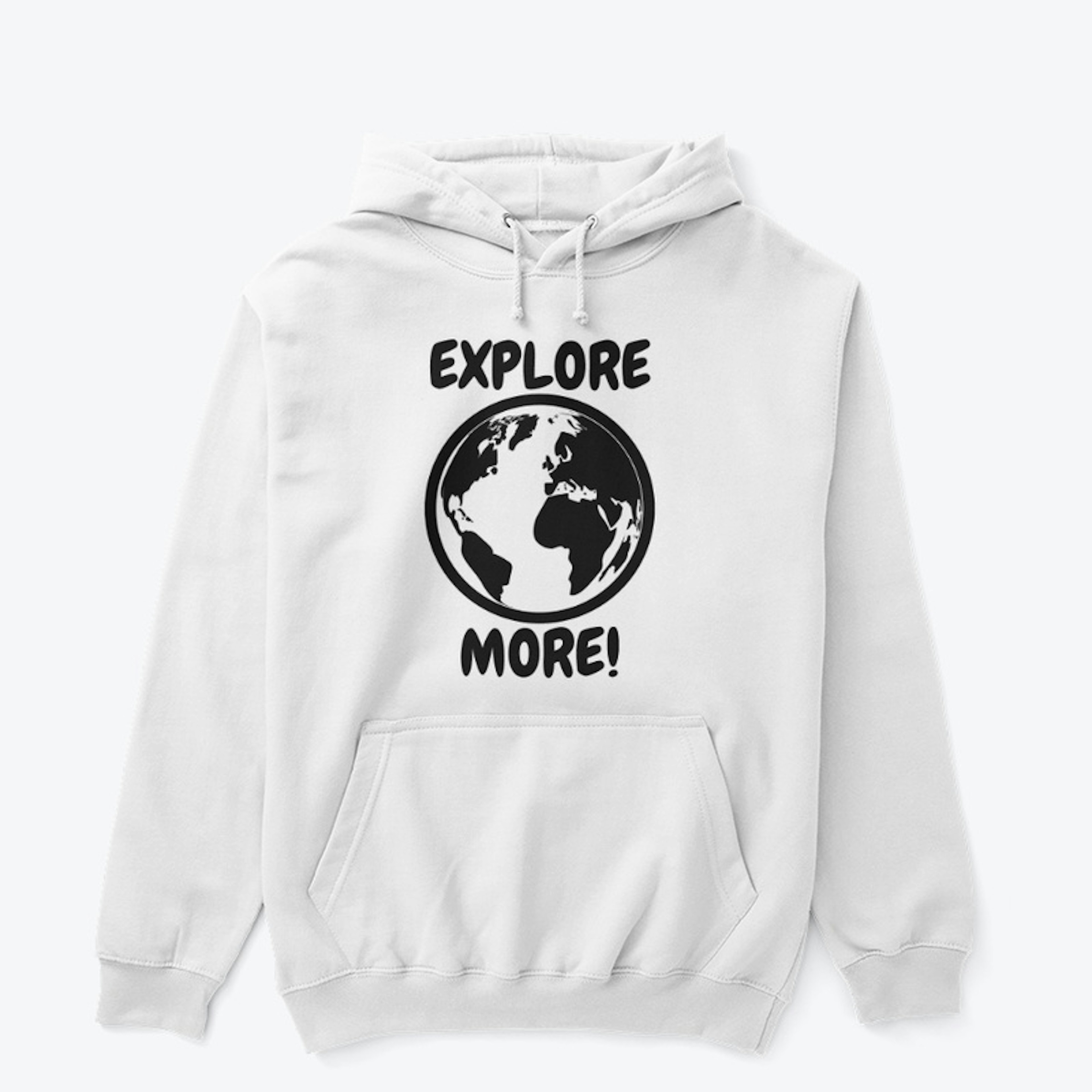 Explore More! Pullover Hoodie 